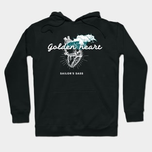 Golden heart, sailor's sass Hoodie